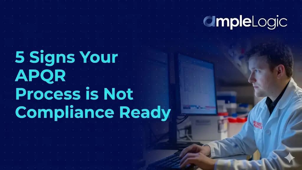 5 signes que votre processus APQR n'est pas prêt à être conforme