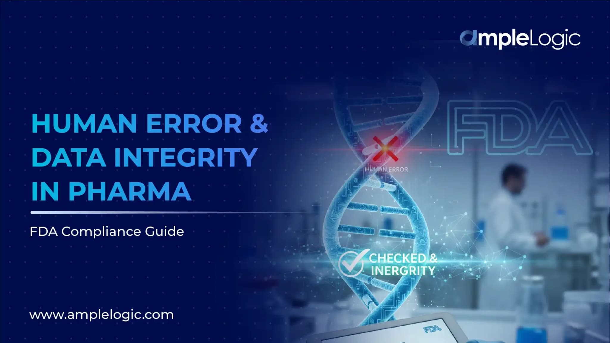 Human Error & Data Integrity in Pharma | FDA Compliance Guide
