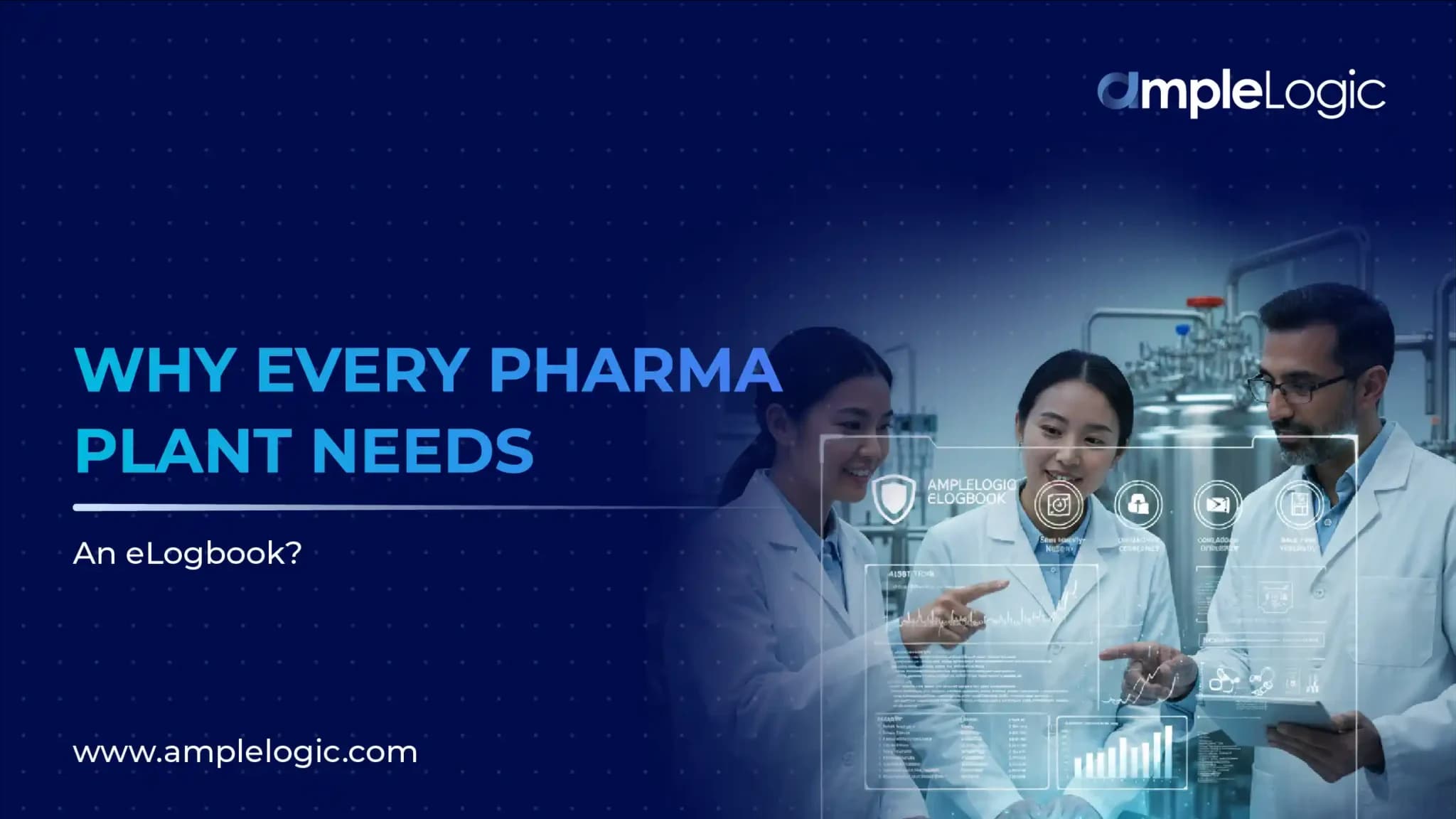 Why Every Pharma Plant Needs an eLogbook?