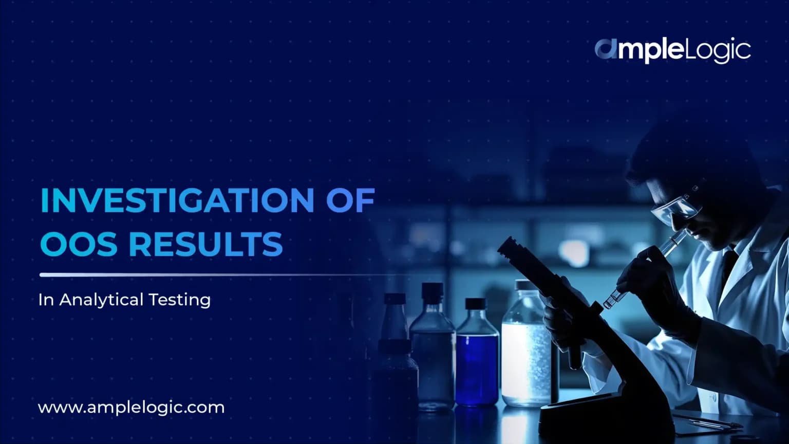 Investigation of OOS Results in Analytical Testing