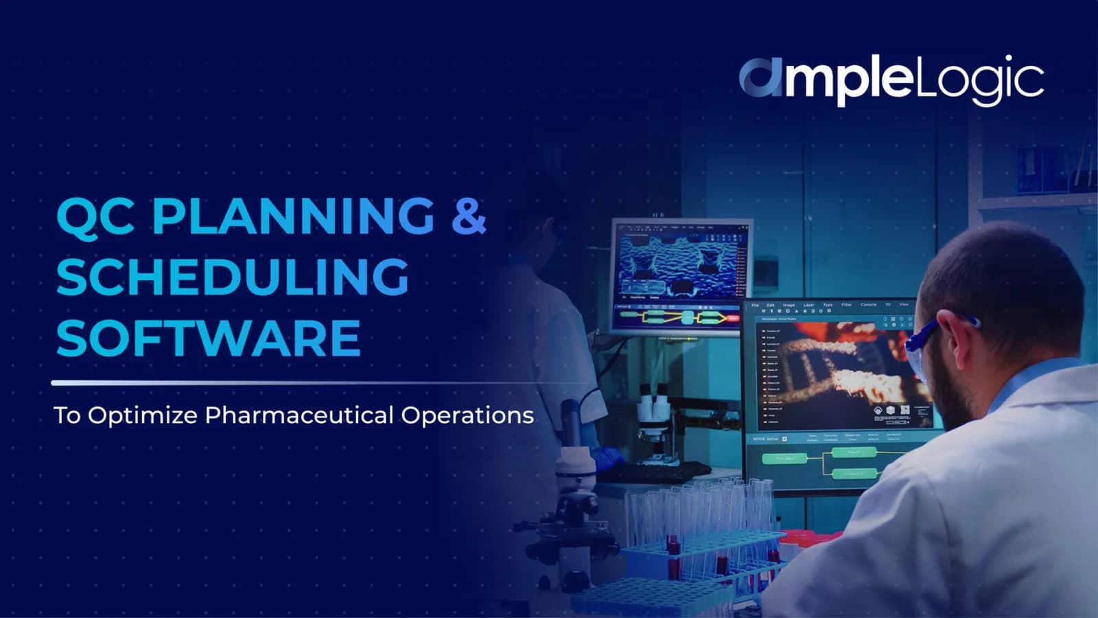 QC Planning and Scheduling Software to Optimize Pharmaceutical Operations