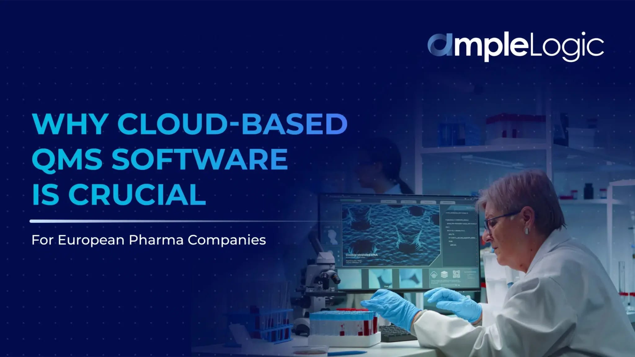 Why Cloud-Based QMS Software is Crucial for European Pharma Companies