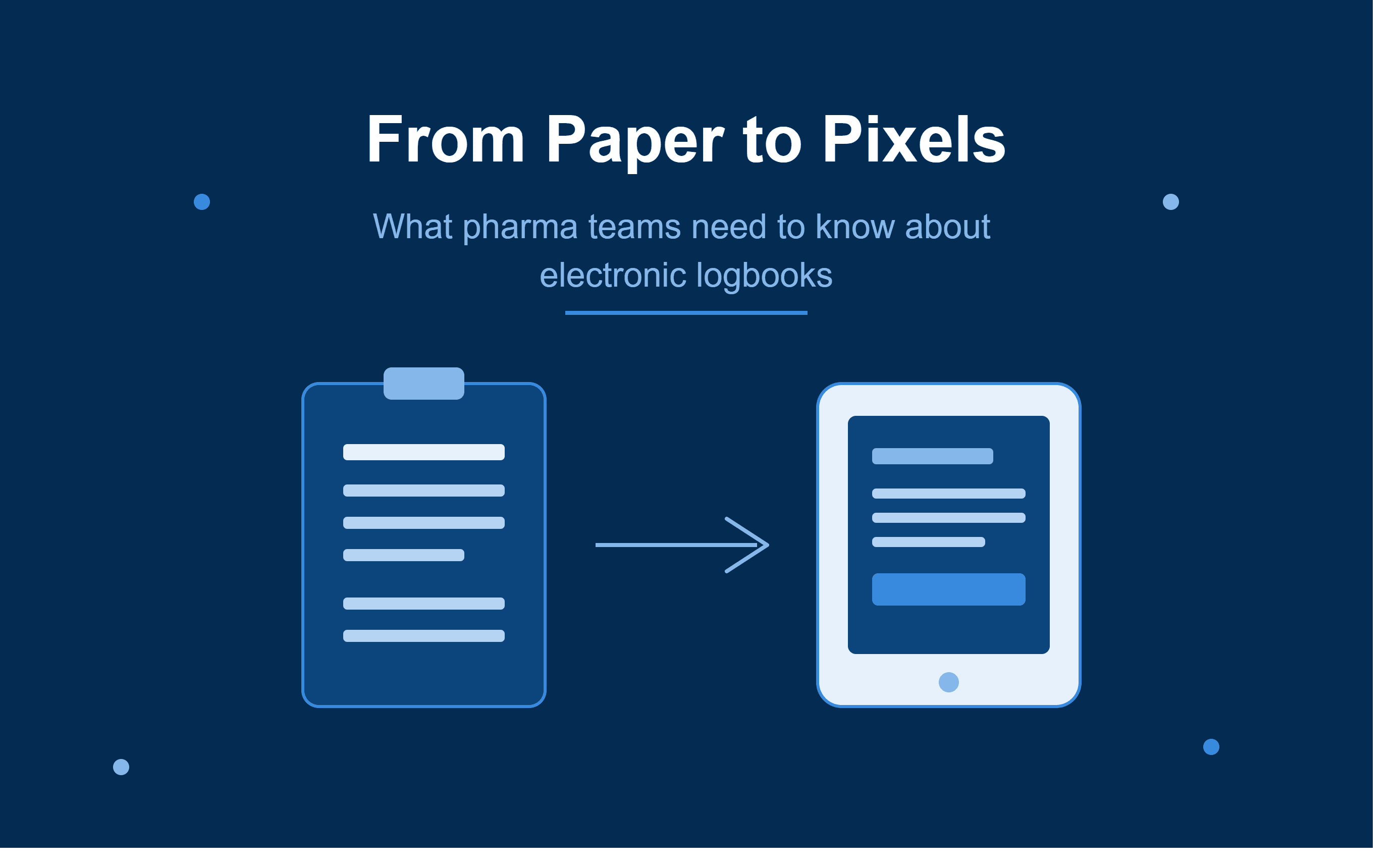 From Paper to Pixels: What Pharma Teams Need to Know About Electronic Logbooks
