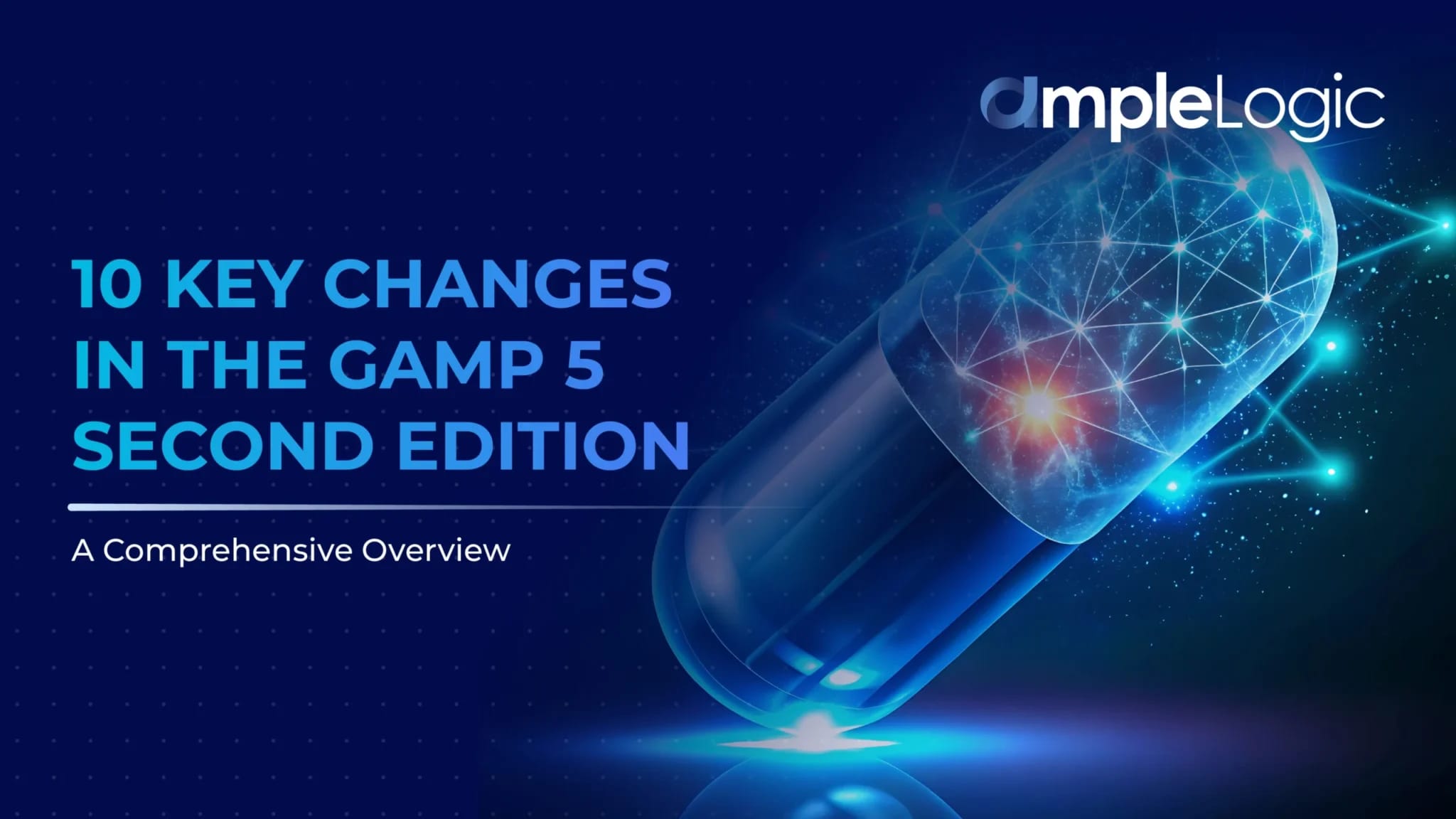 10 Key Changes in the GAMP 5 Second Edition: A Comprehensive Overview