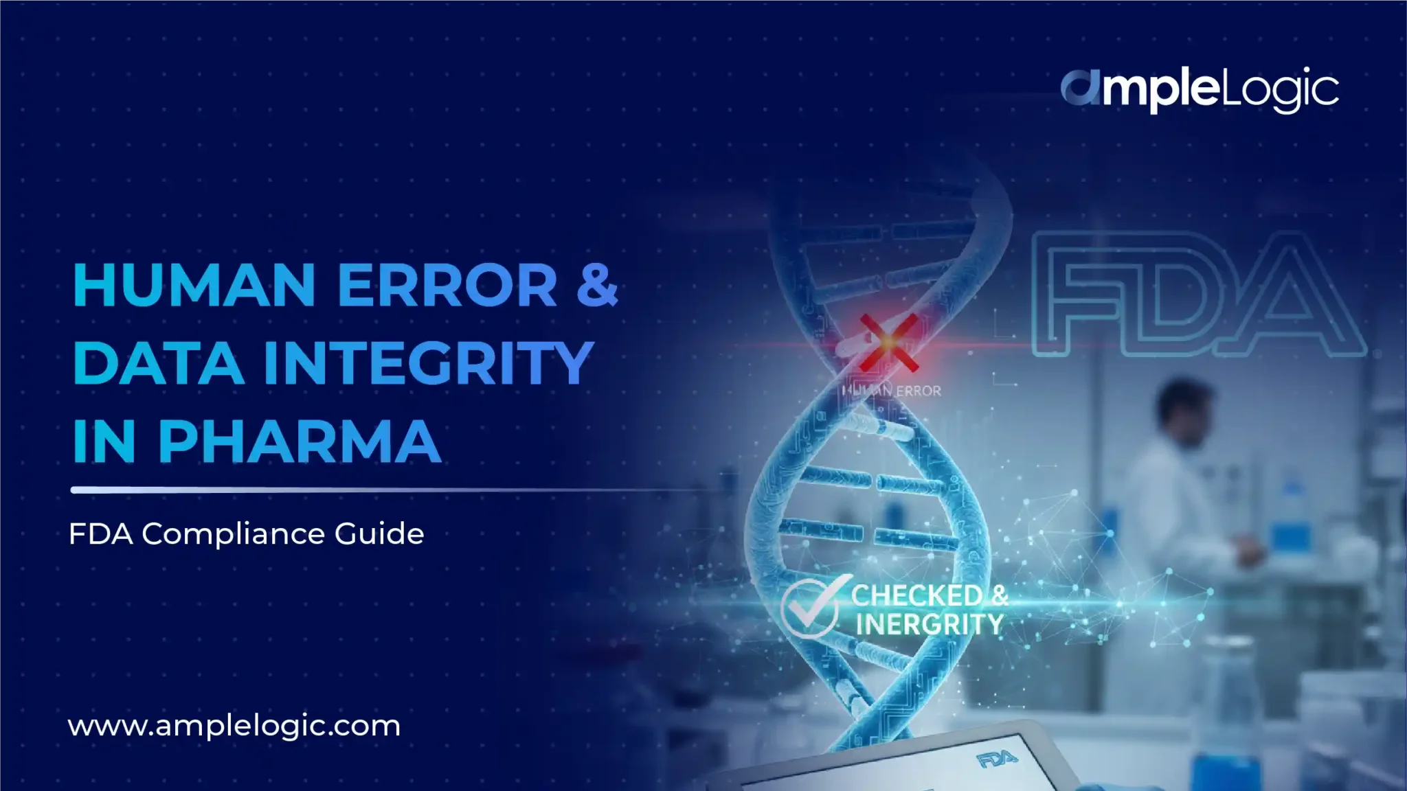 Human Error & Data Integrity in Pharma | FDA Compliance Guide
