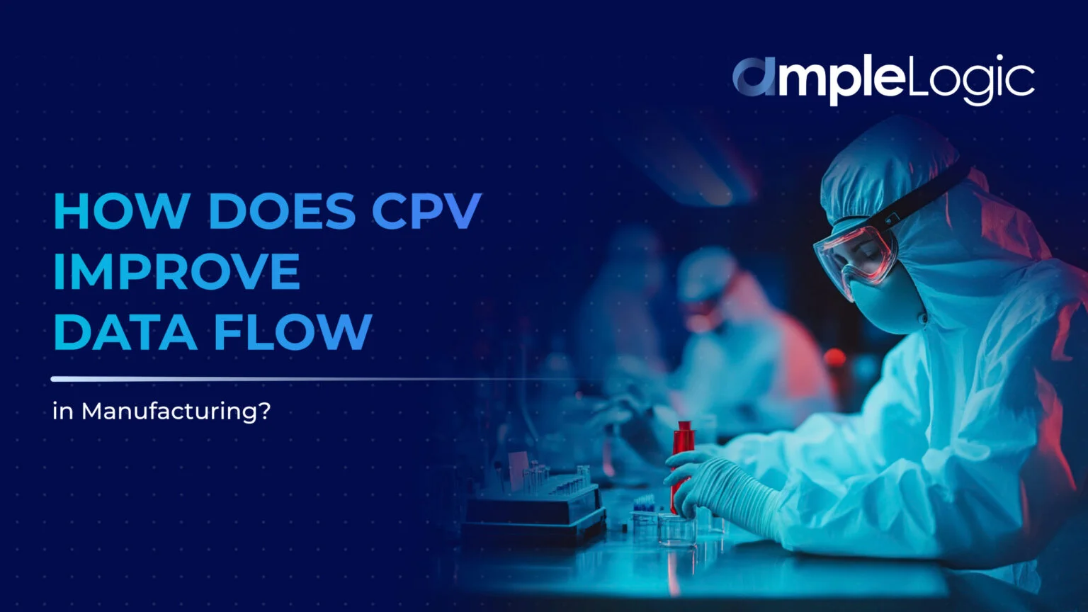 How Does CPV Improve Data Flow in Manufacturing?